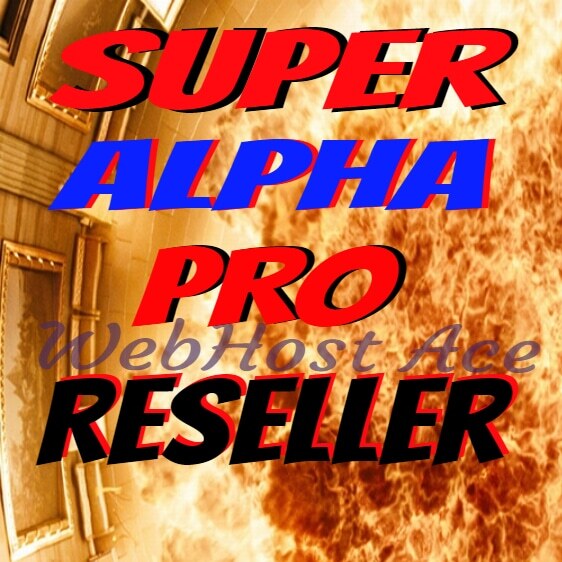 Super Alpha Unlimited Reseller Hosting-WHMCS Software-Free WP Website to GO PRO