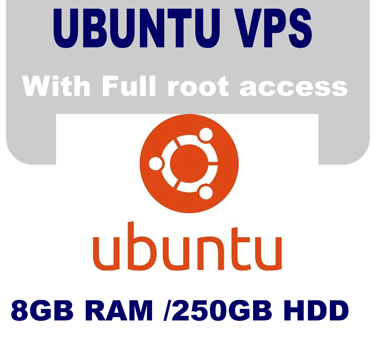 UBUNTU VPS Server 8GB RAM, 250GB HDD, 24hour support Various OS Versions