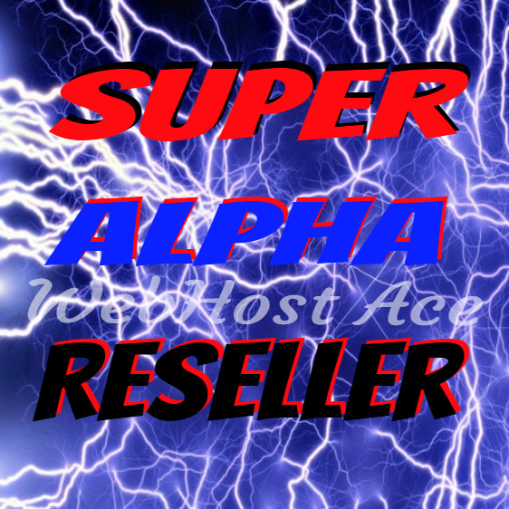 Super Alpha Unlimited Reseller Hosting Free SSL Fast NVMe Servers 24/7 Support